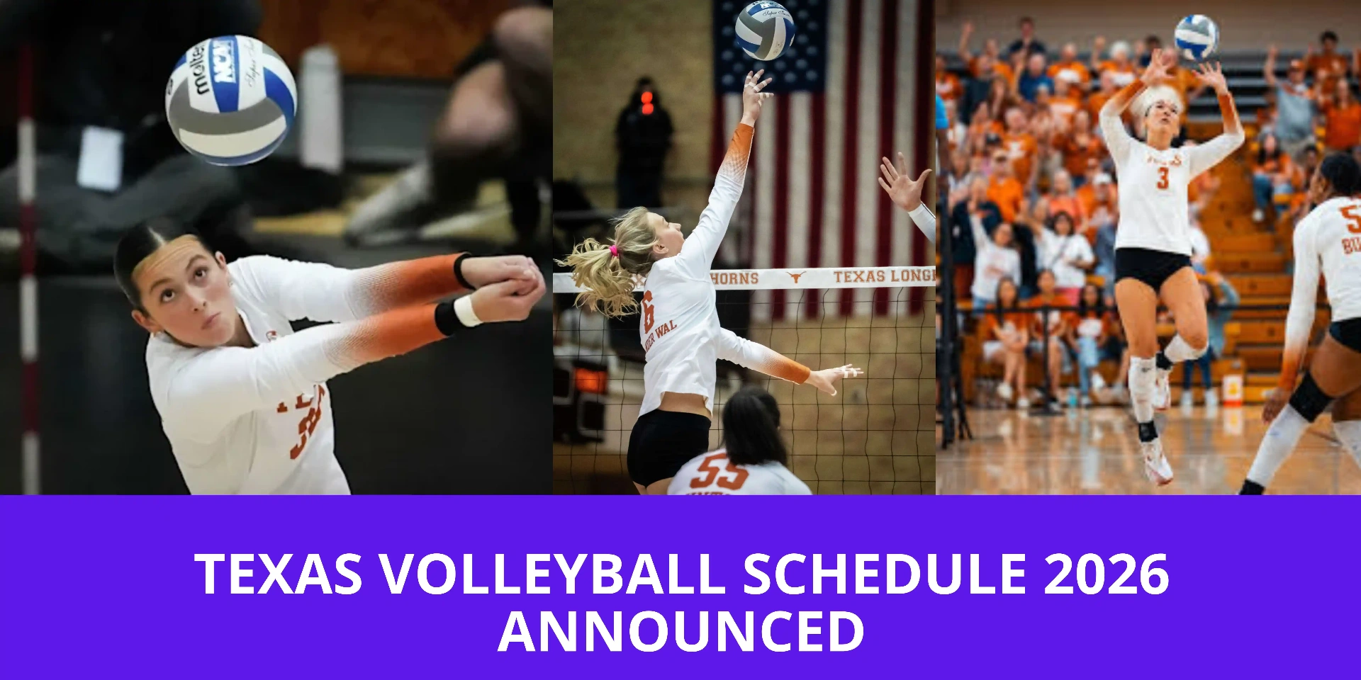 Texas Longhorns volleyball players in action — Texas Volleyball Schedule 2026 announced